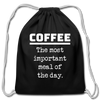 Coffee The Most Important Meal of the Day Funny Cotton Drawstring Bag