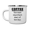 Coffee The Most Important Meal of the Day Funny Camper Mug - white
