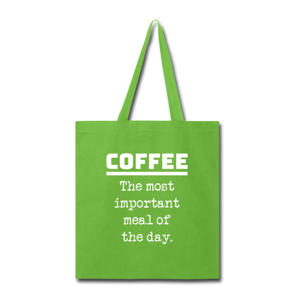 Coffee The Most Important Meal of the Day Funny Tote Bag - lime green