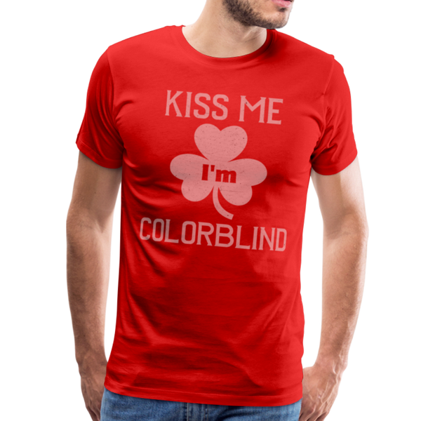 Kiss Me I'm Colorblind Funny St. Pat's Men's Premium T-Shirt - red