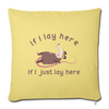 If I Lay Here If I Just Lay Here Opossum Throw Pillow Cover 18” x 18” - washed yellow