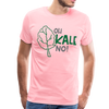 Oh Kale No! Funny Food Pun Men's Premium T-Shirt - pink