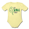 Oh Kale No! Funny Food Pun Organic Short Sleeve Baby Bodysuit - washed yellow