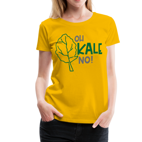 Oh Kale No! Funny Food Pun Women’s Premium T-Shirt - sun yellow