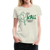 Oh Kale No! Funny Food Pun Women’s Premium T-Shirt - heather oatmeal