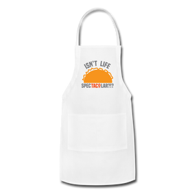 Isn't Life SpecTacolar?!? Funny Taco Food Pun Adjustable Apron