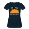 Isn't Life SpecTacolar?!? Funny Taco Food Pun Women’s Premium T-Shirt - deep navy
