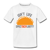 Isn't Life SpecTacolar?!? Funny Taco Food Pun Kids' Premium T-Shirt - white