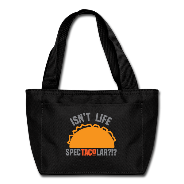 Isn't Life SpecTacolar?!? Funny Taco Food Pun Lunch Bag - black