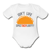Isn't Life SpecTacolar?!? Funny Taco Food Pun Organic Short Sleeve Baby Bodysuit