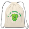 Lettuce Romaine Calm! Salad Food Pun Cotton Drawstring Bag - natural