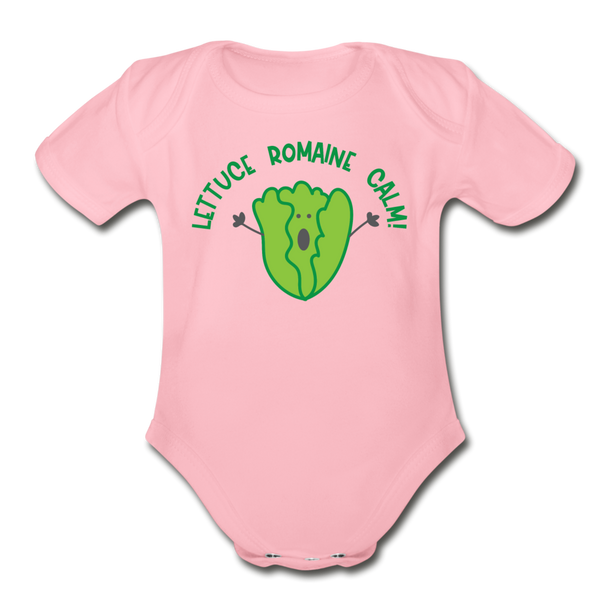 Lettuce Romaine Calm! Salad Food Pun Organic Short Sleeve Baby Bodysuit - light pink