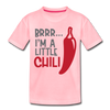 Brrr...I'm a Little Chili Food Pun Toddler Premium T-Shirt - pink