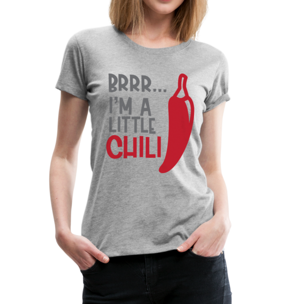 Brrr...I'm a Little Chili Food Pun Women’s Premium T-Shirt - heather gray