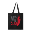 Brrr...I'm a Little Chili Food Pun Tote Bag