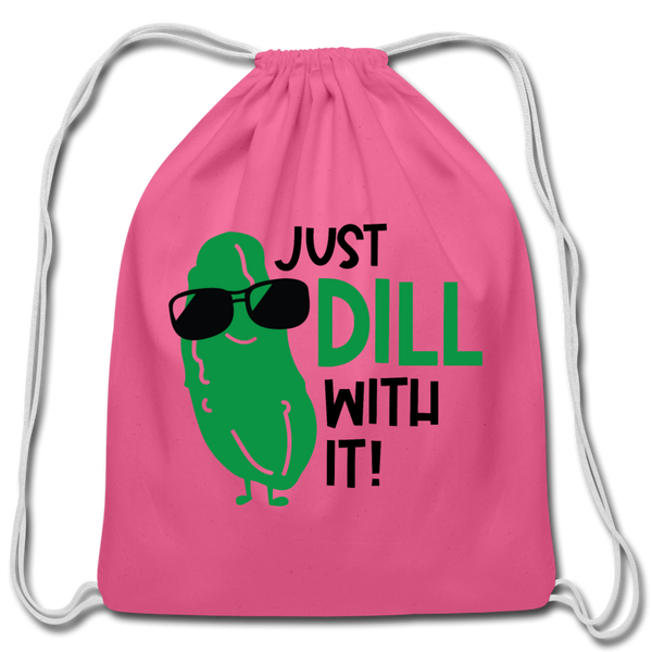 Just Dill with It! Pickle Food Pun Cotton Drawstring Bag - pink