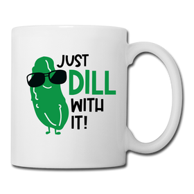 Just Dill with It! Pickle Food Pun Coffee/Tea Mug