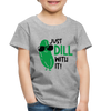 Just Dill with It! Pickle Food Pun Toddler Premium T-Shirt - heather gray