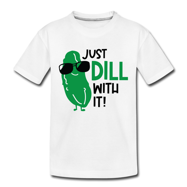 Just Dill with It! Pickle Food Pun Kids' Premium T-Shirt - white