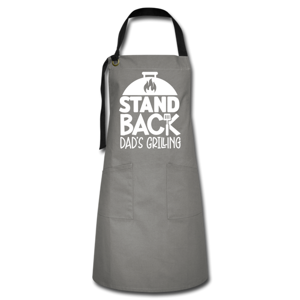 Stand Back Dad's Grilling Funny Father's Day Artisan Apron - gray/black