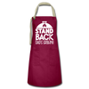 Stand Back Dad's Grilling Funny Father's Day Artisan Apron - burgundy/khaki