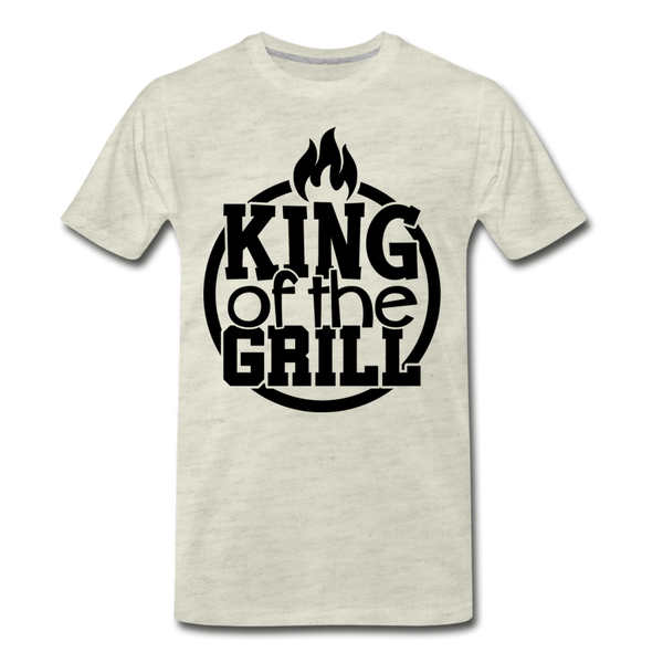 King of the Grill Father's Day BBQ Men's Premium T-Shirt - heather oatmeal
