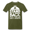 Stand Back Dad's Grilling Funny Father's Day Men's Premium T-Shirt - olive green