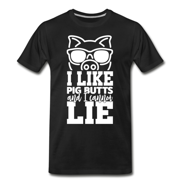 I Like Pig Butts and I Cannot Lie Funny BBQ Men's Premium T-Shirt - black