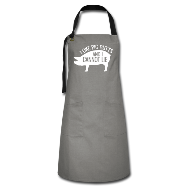 I Like Pig Butts and I Cannot Lie Funny BBQ Artisan Apron - gray/black
