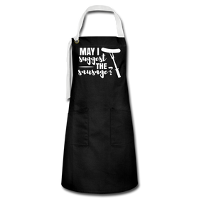 May I Suggest The Sausage Funny BBQ Artisan Apron
