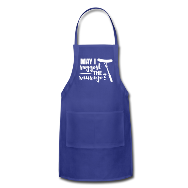 May I Suggest The Sausage Funny BBQ Adjustable Apron - royal blue