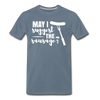 May I Suggest The Sausage Funny BBQ Men's Premium T-Shirt - steel blue
