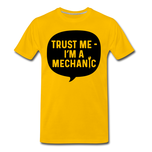 Trust Me I'm a Mechanic Men's Premium T-Shirt - sun yellow