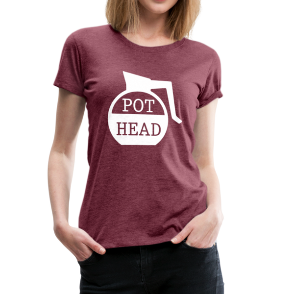 Pot Head Funny Coffee Women’s Premium T-Shirt - heather burgundy