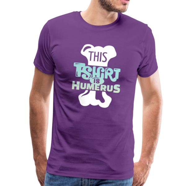 This T-Shirt is Humerus Funny Pun Men's Premium T-Shirt - purple