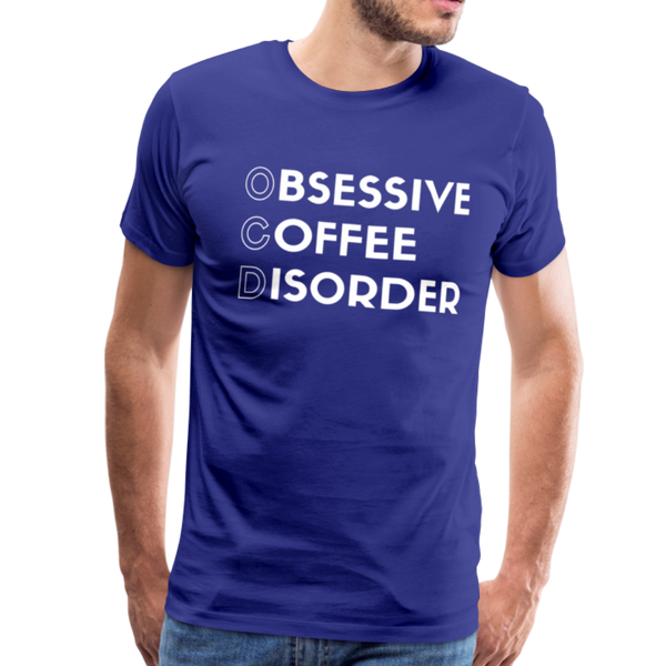 Funny Obsessive Coffee Disorder Men's Premium T-Shirt - royal blue