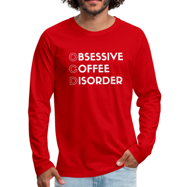 Funny Obsessive Coffee Disorder Men's Premium Long Sleeve T-Shirt - red