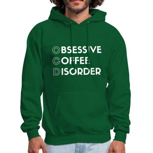 Funny Obsessive Coffee Disorder Men's Hoodie - forest green