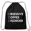 Funny Obsessive Coffee Disorder Cotton Drawstring Bag