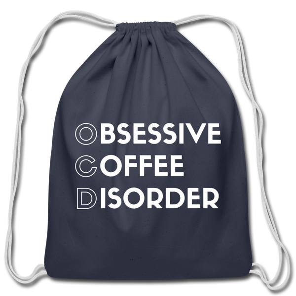 Funny Obsessive Coffee Disorder Cotton Drawstring Bag - navy