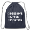 Funny Obsessive Coffee Disorder Cotton Drawstring Bag