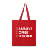 Funny Obsessive Coffee Disorder Tote Bag - red