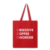 Funny Obsessive Coffee Disorder Tote Bag