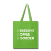 Funny Obsessive Coffee Disorder Tote Bag