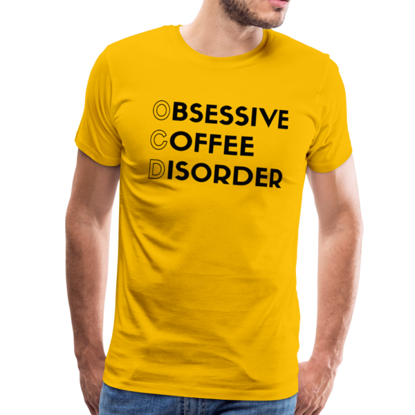 Funny Obsessive Coffee Disorder Men's Premium T-Shirt - sun yellow