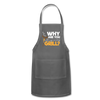Why are you all up in my Grill? Funny BBQ Adjustable Apron