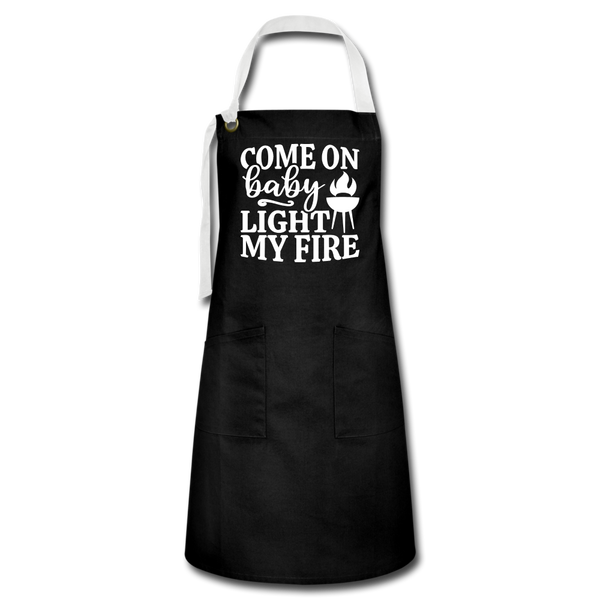 Come on Baby Light my Fire Grilling Artisan Apron - black/white