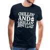 Chillin' and Grillin' BBQ Time Grilling Men's Premium T-Shirt - deep navy