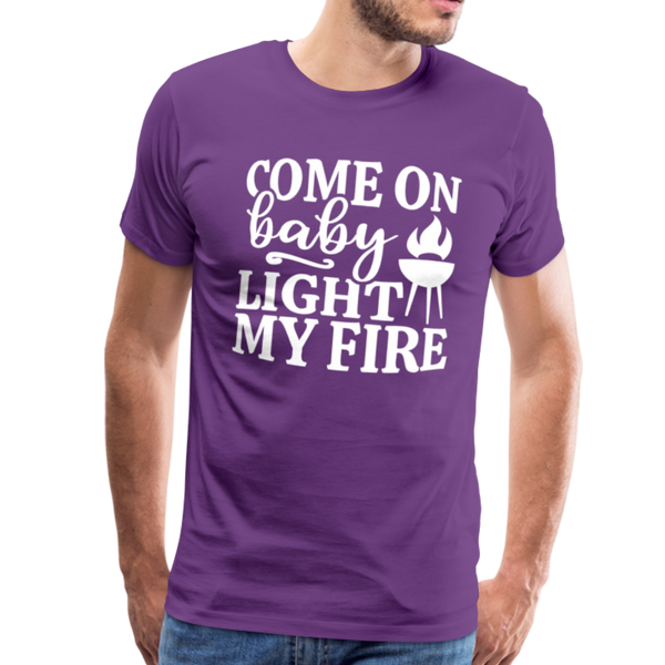 Come on Baby Light my Fire Grilling Men's Premium T-Shirt - purple