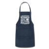 I Like My Butt Rubbed And My Pork Pulled Adjustable Apron - navy